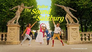 Relive "The Sound of Music" in Salzburg