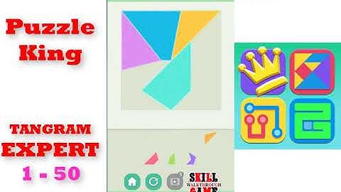 Puzzle King | TANGRAM | EXPERT | Level 1-1 to 1-50 | Walkthrough