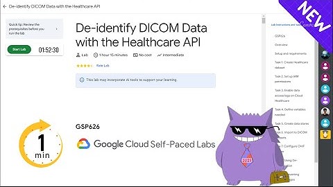De-identify DICOM Data with the Healthcare API #2025 | #GSP626 |#qwiklabs |Solution
