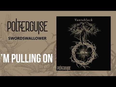 Polterguise - Swordswallower (Official Lyric Video)