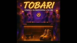 DBanj Feat DJ Maphorisa, DJ Obi - Tobari  (Áudio Oficial)