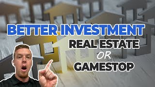 Can you build long term wealth with Gamestop? | Real estate investing vs GameStop