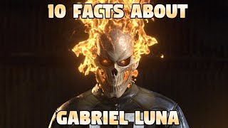 10 Facts About Gabriel Luna (Robbie Reyes/Ghost Rider)