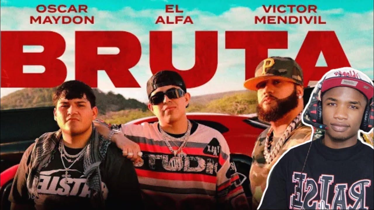 REACCION a Oscar Maydon x El Alfa x Victor Mendivil - BRUTA [Official Video] DEMBOW 🇲🇽🇩🇴