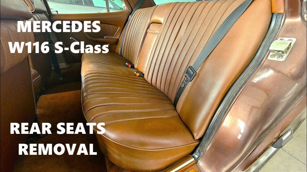 How To: Mercedes W116 S-Class Rear Seats Removal DIY - YouTube