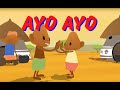 Ayo ayo  chanson  geste africaine pour les enfants