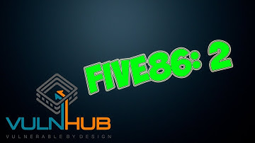 Решаем машинку Five86: 2 на VulnHub