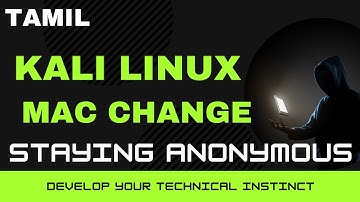 Kali Linux Tamil | Staying Anonymous With MAC-changer | codehunters | Hacking Tutorial Tamil