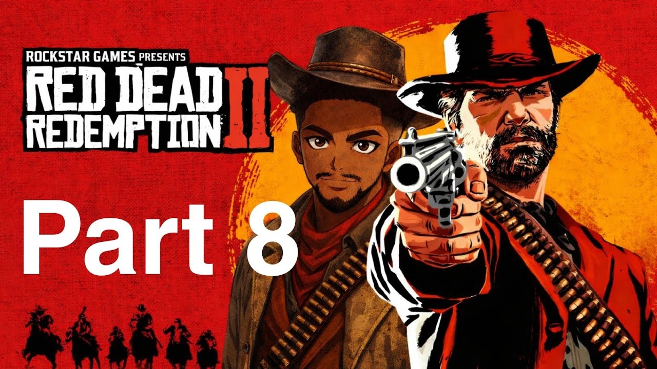 RED DEAD REDEMPTION 2 Walkthrough Gameplay Part 8 - (RDR2) PC - YouTube