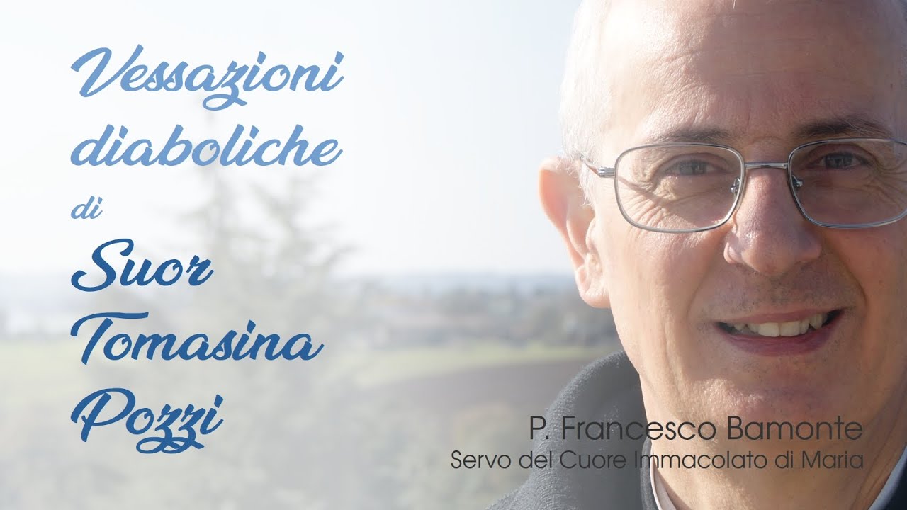 Le vessazioni diaboliche nella vita di Suor Tomasina Pozzi