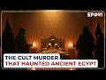 The Cult Murder That Haunted Ancient Egypt | Historical Crime