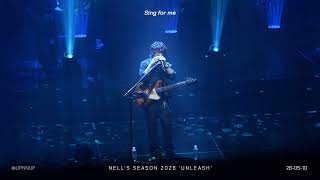 260510 넬 시즌콘 | Sing for me, Crack the Code | NELL'S SEASON 2026 UNLEASH | 블루스퀘어