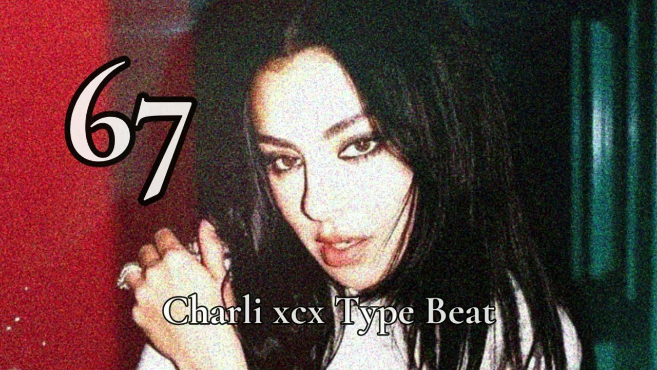 Charli xcx Type Beat // Hyperpop // Hard Pop "67"