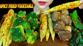 SPICY FRIED VEGETABLE||FRIED BAMBOO SHOOTS, BROCCOLI, BABY CORN, MUSHROOMS, CHOY SUM