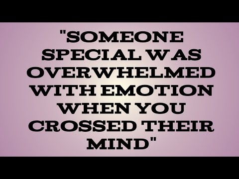 👉✝️"Someone Special Was Overwhelmed With Emotion When You Crossed Their Mind"