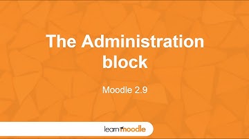 Learn Moodle 2015: The Administration Block (Moodle 2.9)