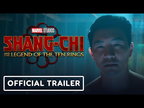 Marvel Studios’ Shang-Chi and the Legend of the Ten Rings - Official Trailer (2021) Simu Liu