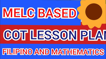 MELC BASED LP in MATH & FILIPINO