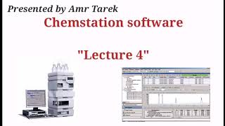Agilent chemstation "Lecture 4" Peaks identification