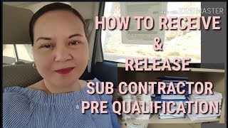 HOW TO RELEASE & RECEIVED SUBCONTRACTOR PREQUALIFICATION
