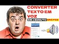 COMO CONVERTER TEXTO EM VOZ NATURAL GRÁTIS