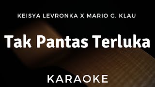 Tak Pantas Terluka - Keisya Levronka Ft. Mario G. Klau (Karaoke Cover) Akustik   Drum