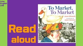[To Market To Market]  Read aloud
