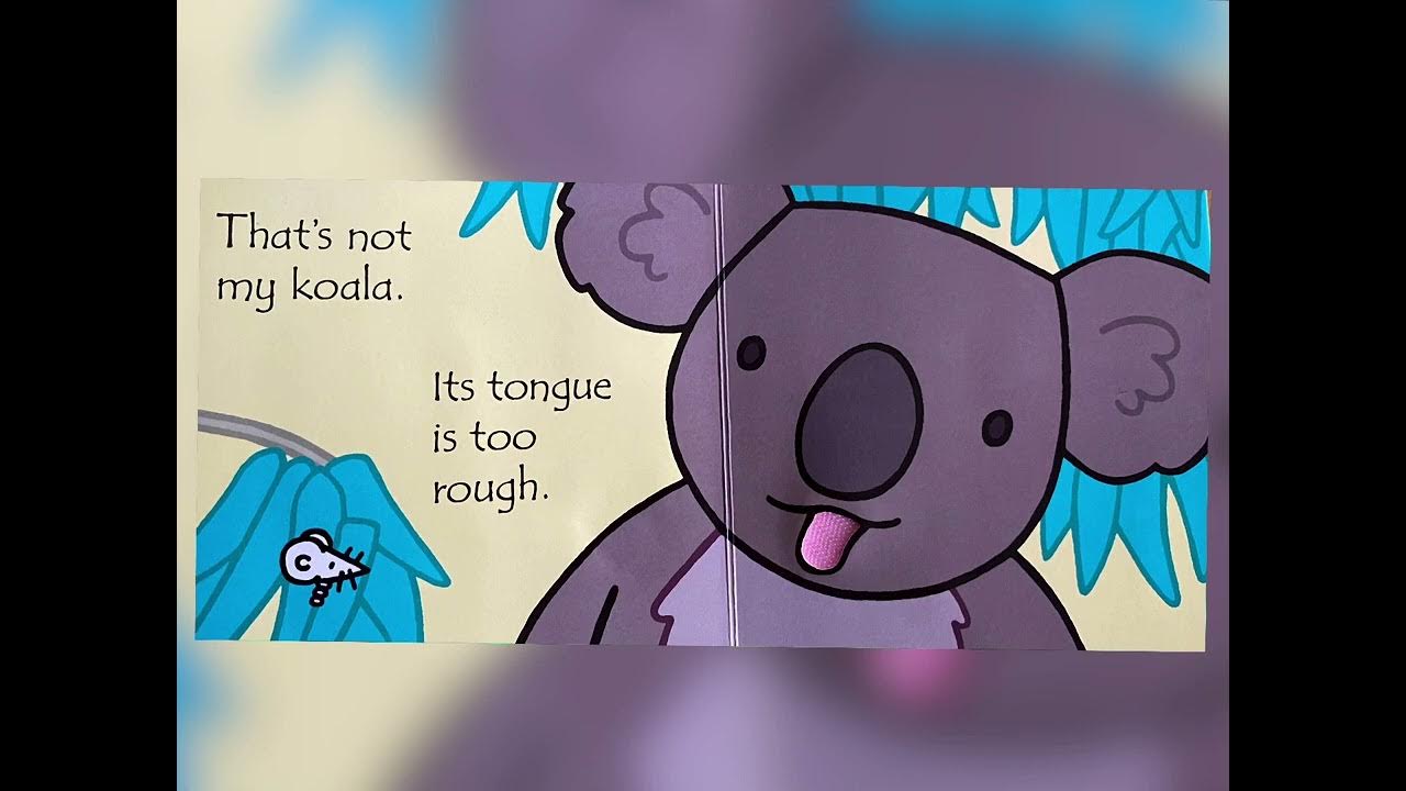 That’s Not My Koala YouTube