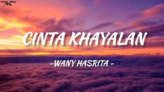 Download Wany Hasrita - Cinta Khayalan Lirik Video MP3 Wany Hasrita - Cinta Khayalan Lirik