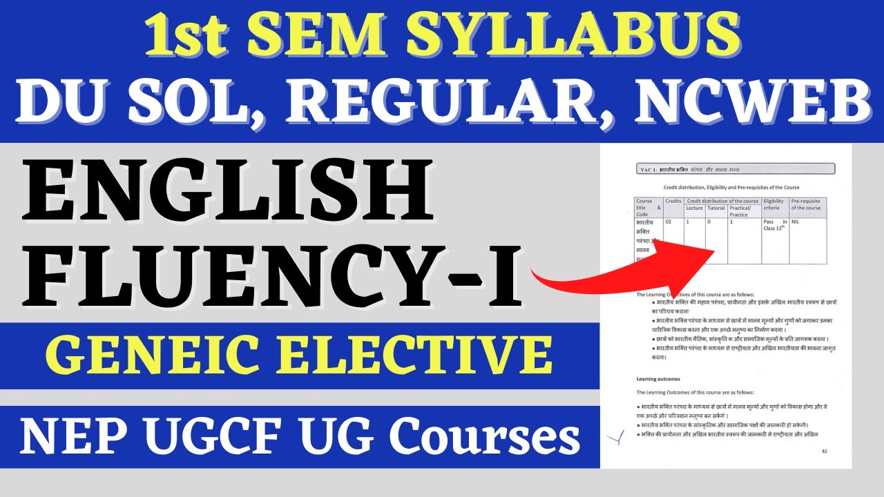 Syllabus of English Fluency - I | 1st Semester GE | NEP UGCF 2022 | DU ...