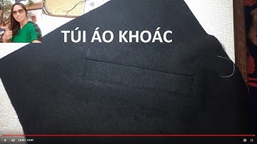 MAY TÚI ÁO KHOÁC | túi áo khoác | B22 - Phương Đàowww