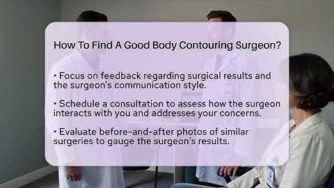 How To Find A Good Body Contouring Surgeon? - The Operating Table
