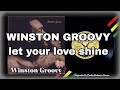 Winston Groovy - Let Your Love Shine ( Reggae Legendado)