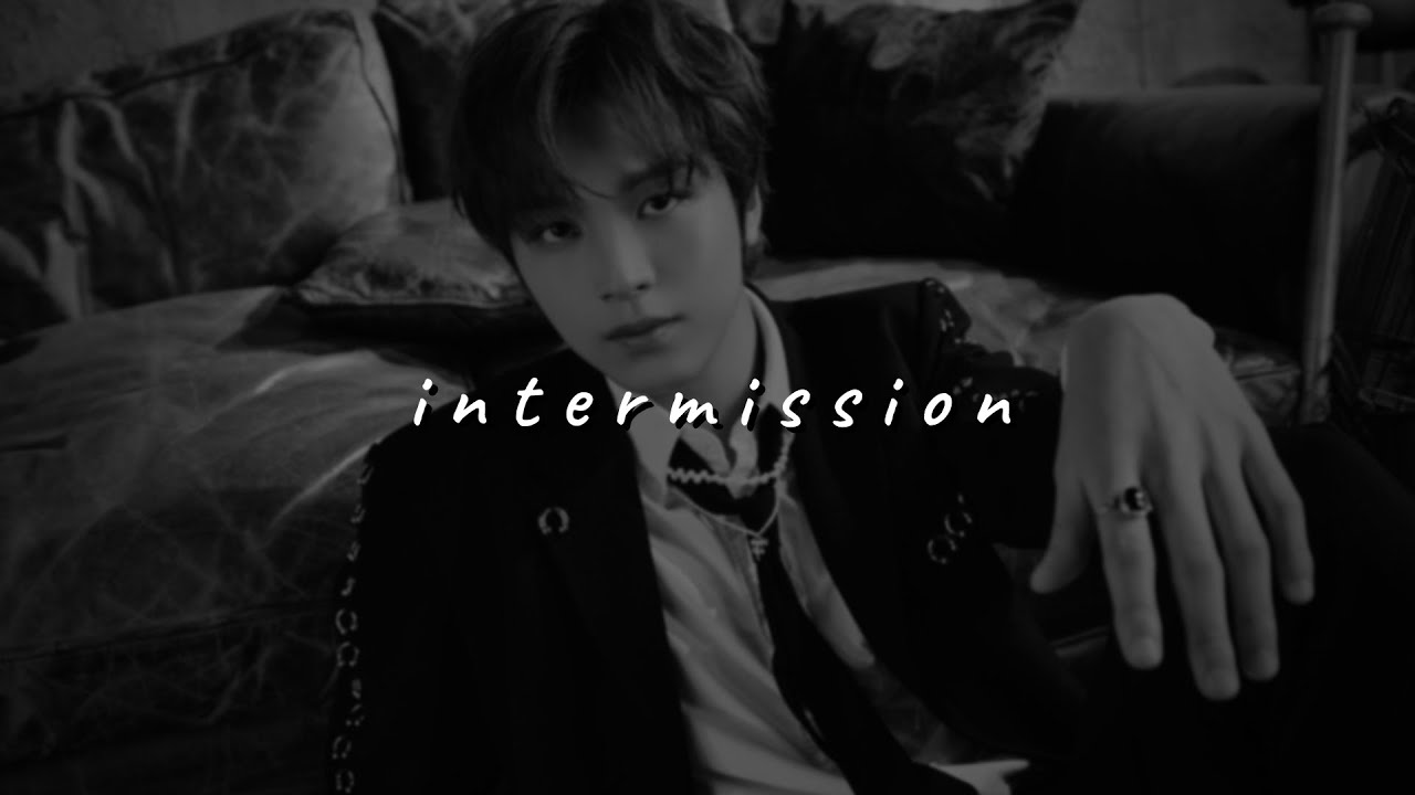 haechan - intermission (slowed + reverb)