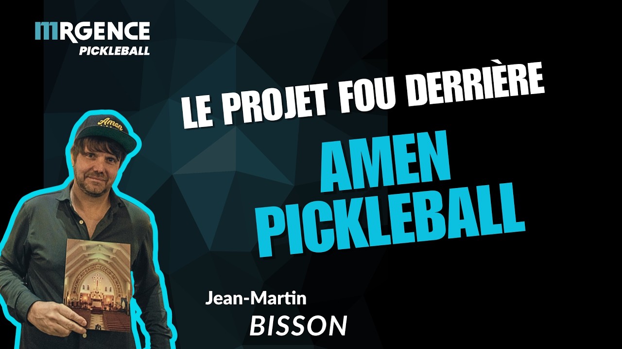 Le projet fou derrière Amen Pickleball | EP04