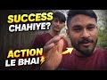 “SUCCESS CHAHIYE?”“ACTION LE BHAI ⚡”#SuccessChahiye#ActionLeBhai#MotivationIndia#LifeAdvice