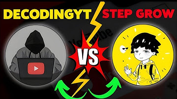 Decoding Vs Step Grow || @decodingyt @StepGrow #decodingyt #stepgrow
