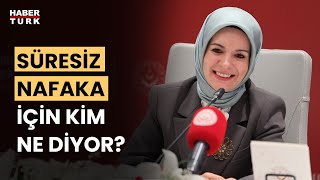 Süresiz nafaka sınırlandırılmalı mı? Av. Cengiz Hortoğlu yorumladı.