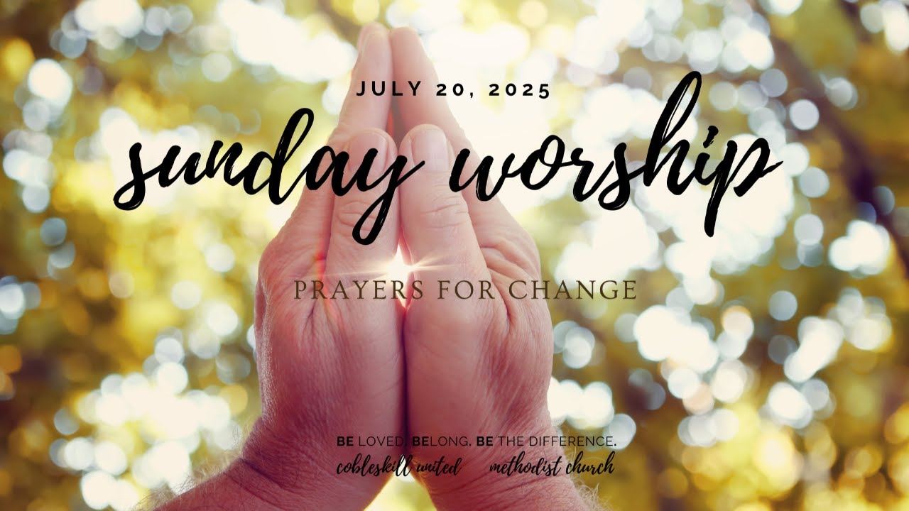 Live Worship Sunday July 20th, 2025