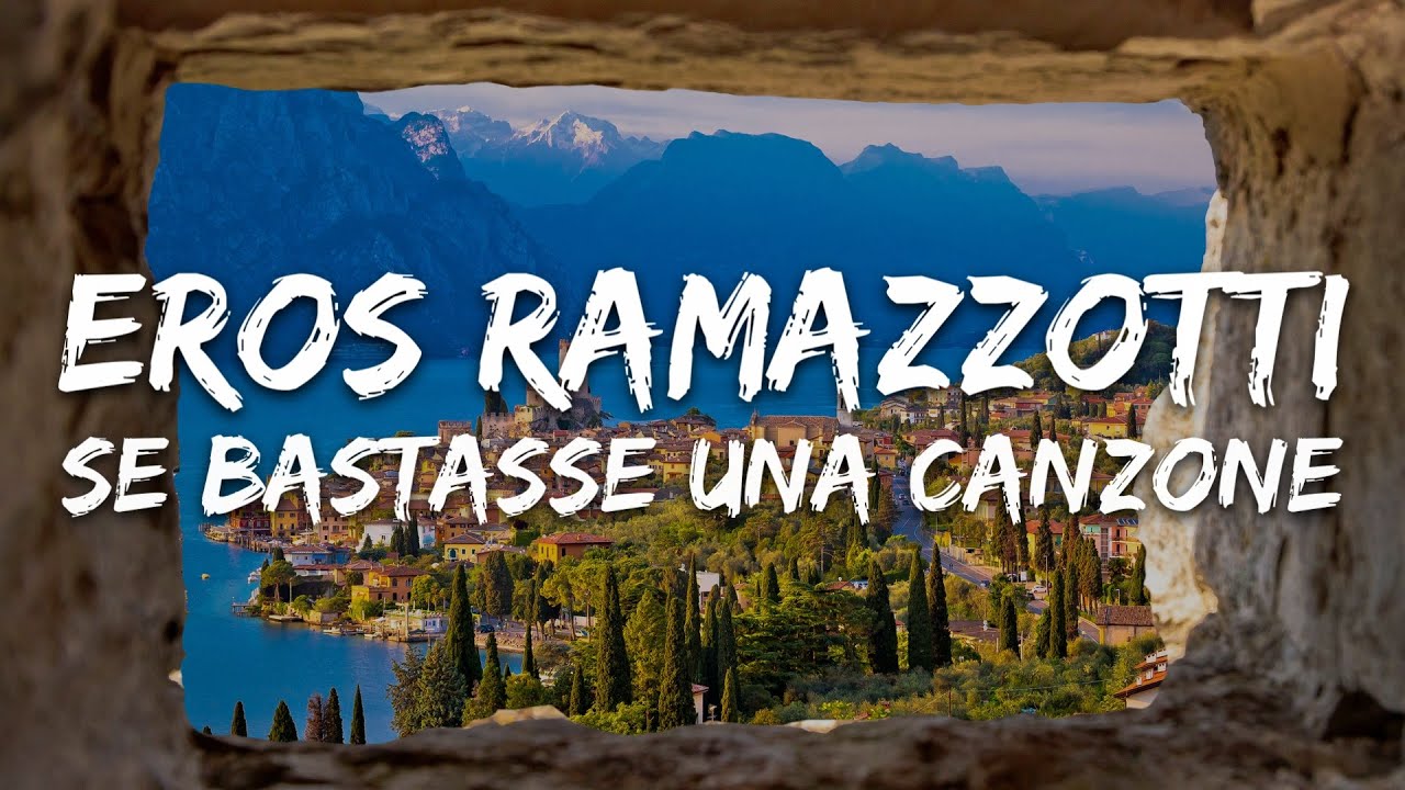 Eros Ramazzotti - Se bastasse una canzone (Testo/Lyrics)