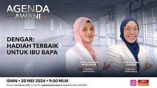 Agenda AWANI: Dengar | Hadiah terbaik untuk ibu bapa