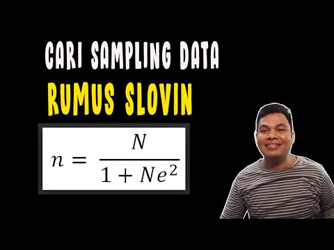 Video: Bagaimana untuk menyelesaikan menggunakan formula slovin?