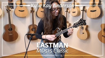Eastman MD515 F Style Classic played by Kylie Kay Anderson | Demo