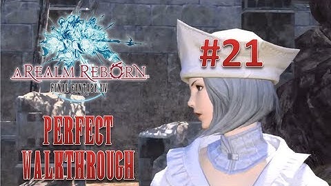 Final Fantasy XIV A Realm Reborn Perfect Walkthrough Part 21 - Lord of The Inferno