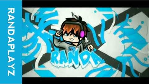 Intro For RandaPlayz/Me
