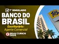 Concurso Banco do Brasil | Correção Ao Vivo -  1º Simulado - Escriturário: Agente Comercial