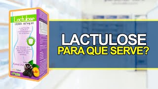 Para Que Serve Lactulose?