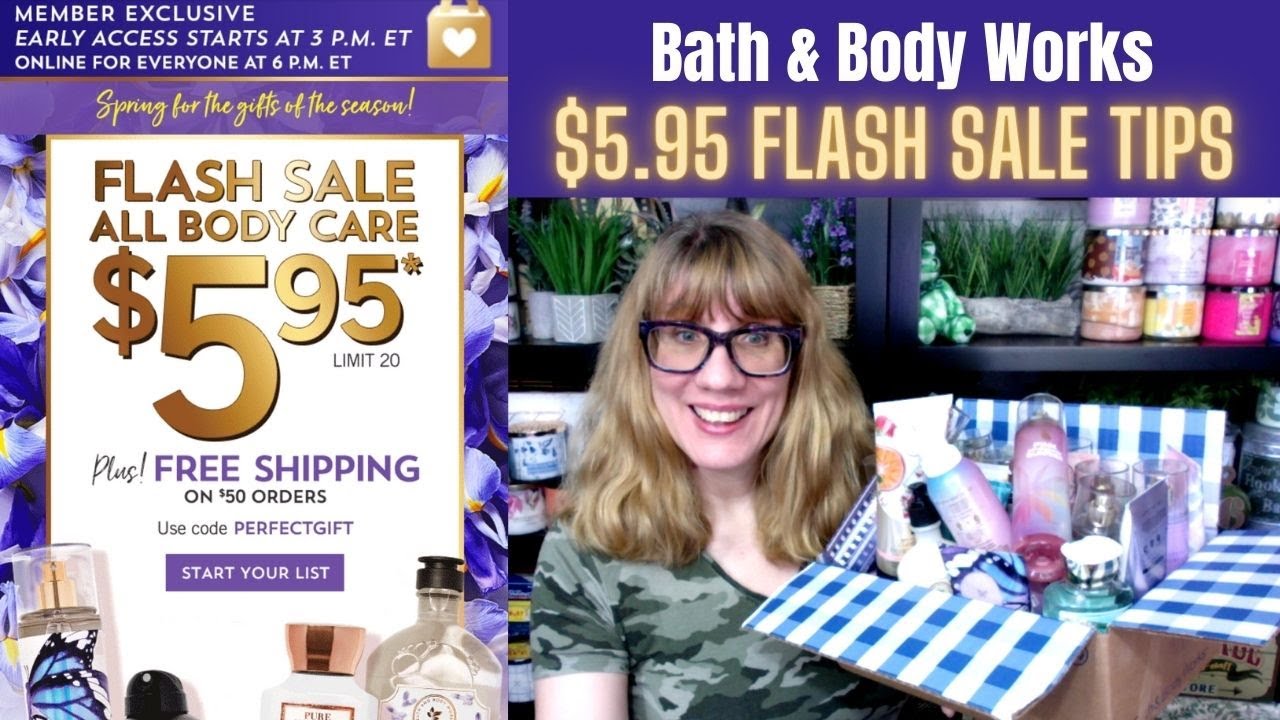 Bath & Body Works FLASH SALE 5.95 Spring Body Care Day My Tips For