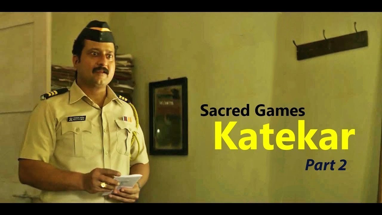 Sacred Games 'Constable KATEKAR' PART 2 Netflix Jitendra Joshi