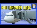 A Basic Guide to Layovers